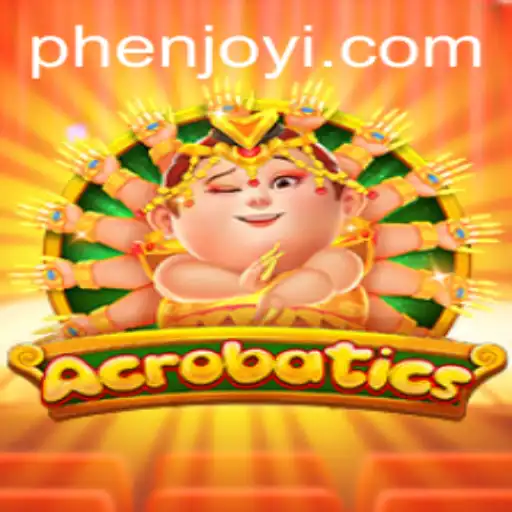 Acrobatics: Mastering the Art of Balance and Precision with Phenjoy