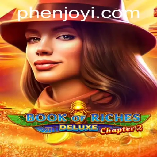 Unveiling the Mystical Adventure of 'Book of Riches Deluxe Chapter 2' with Phenjoy