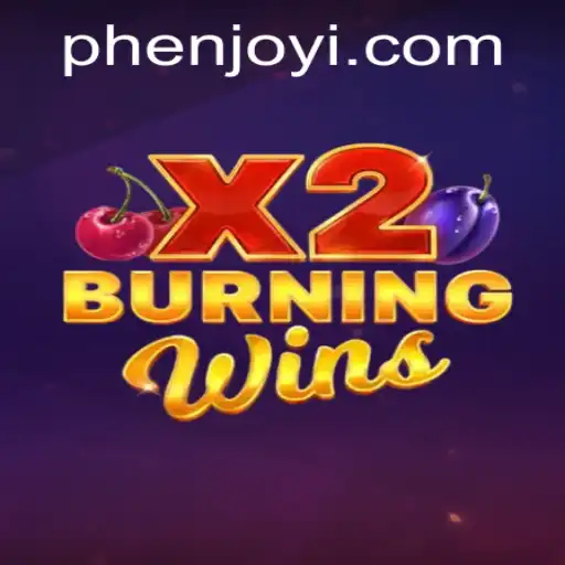 BurningWinsX2 Game: Experience the Phenjoy of Classic Casino Fun