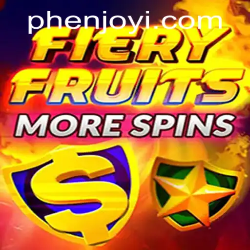 Discover FieryFruitsMoreSpins: A Phenjoy Gamer's Paradise