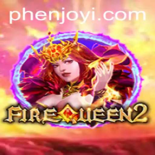FireQueen2: A Phenomenal Gaming Experience by Phenjoy