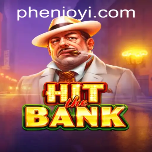 HitTheBank: The Game That Redefines Thrill with Phenjoy