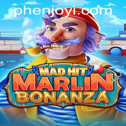 Exploring the Thrills of MadHitMarlinBonanza: The Phenjoy of Gaming