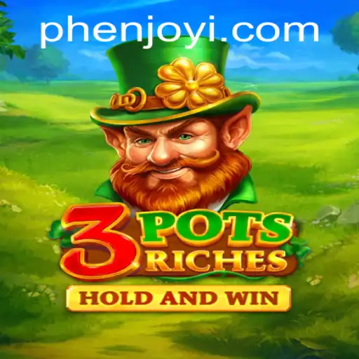 3potsRiches: Discover the Phenjoy of Gaming