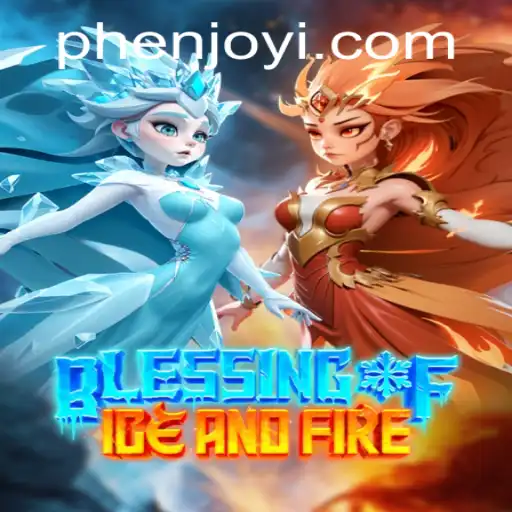 Blessing of Ice and Fire: A Phenomenal Gaming Experience