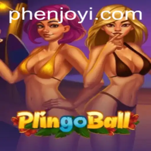 Discovering the Excitement: Plingoball and the Phenomenon of Phenjoy