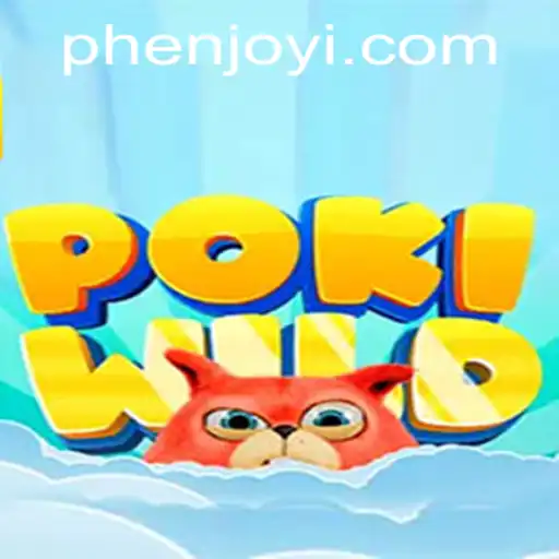 PokiWild: Exploring the Exciting World of Phenjoy Gaming