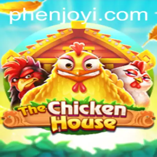 Discover the Exciting World of TheChickenHouse Phenjoy Game